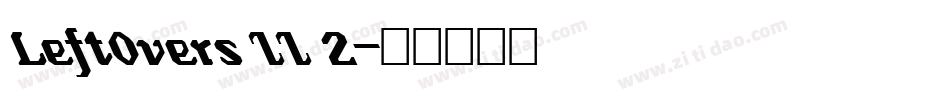 LeftOvers II 2字体转换